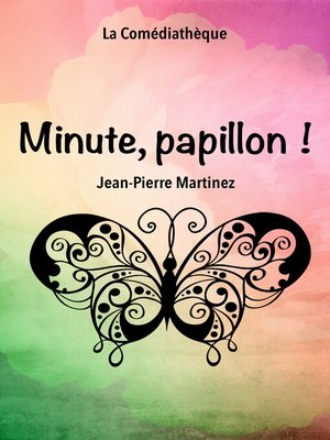 cover image of Minute, papillon !